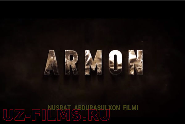 Armon (uzbek kino) | Армон (узбек кино)
