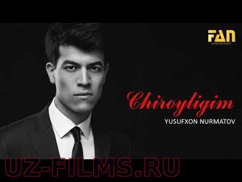 Yusufxon Nurmatov - Chiroyligim (music)