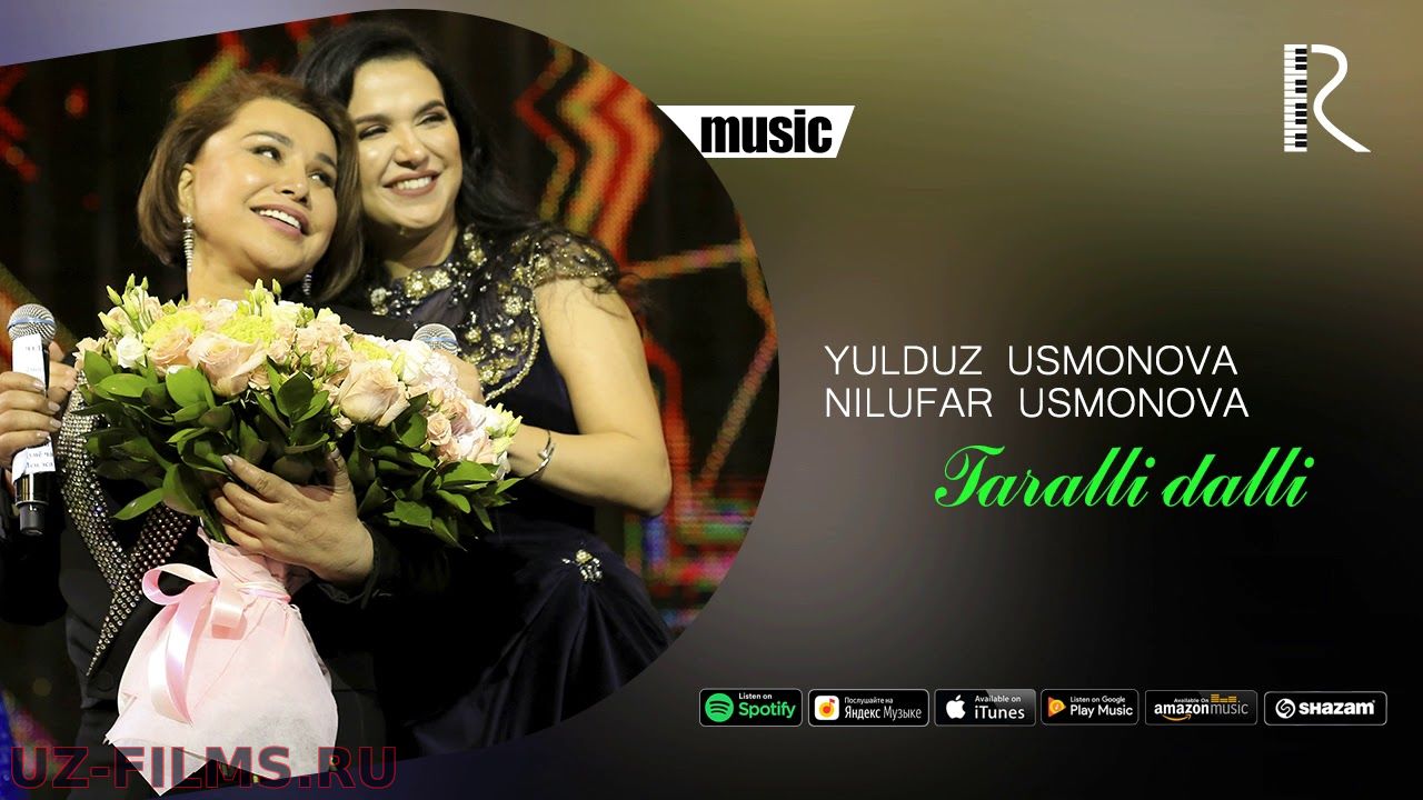 Nilufar Usmonova va Yulduz Usmonova - Taralli dalli (music version)