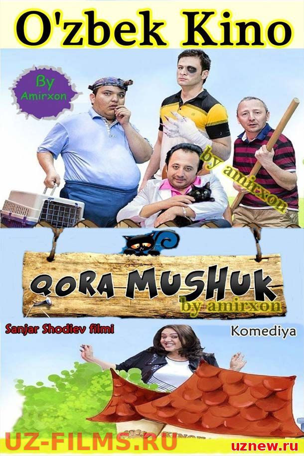 Qora Mushuk / Кора Мушук (Yangi Uzbek kino 2015)