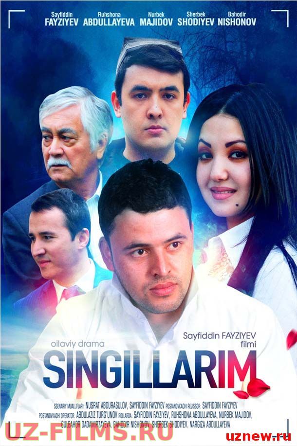 Singillarim / Сингилларим (Yangi Uzbek kino 2015)
