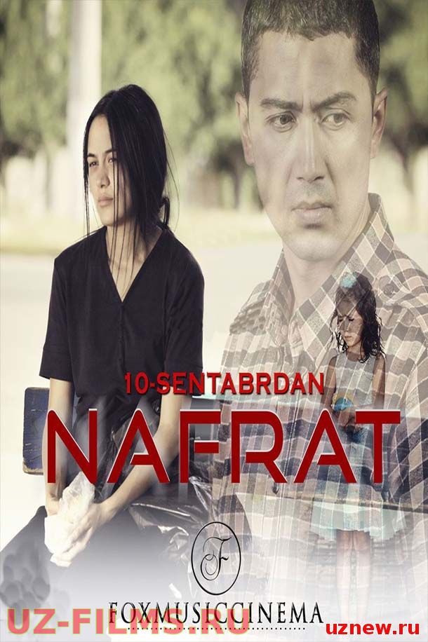 Nafrat / Нафрат (Yangi Uzbek kino 2015)