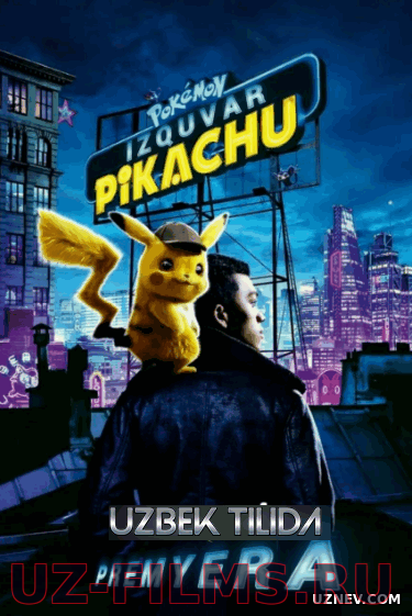 Pokemon: Izquvar Pikachu (Uzbek tilida) 2019