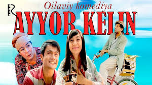 Ayyor kelin (o'zbek film) | Айёр келин (узбекфильм) 2013