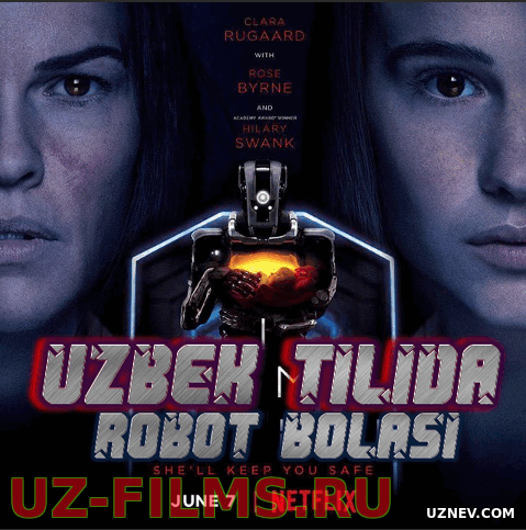 Robot bolasi (2019) Uzbek tilida
